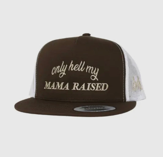 Mad Hatter Only Hell My Mama Raised Hat