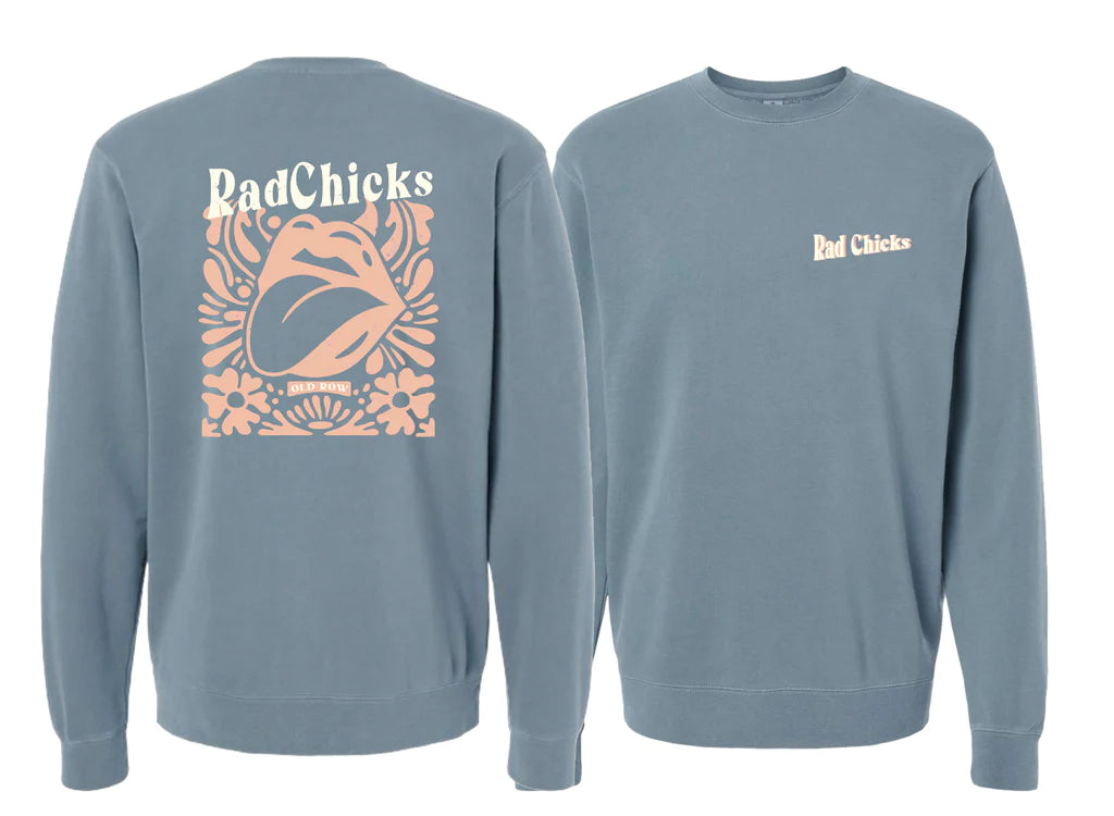 Old Row Rad Chicks Lip Pigment Dyed Crewneck